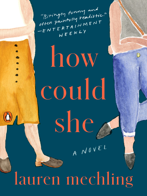 Title details for How Could She by Lauren Mechling - Wait list